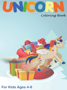 Hardcover Unicorn Coloring Book: For Kids Ages 4-8 (Creative Edition) Book