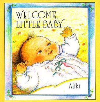 Welcome, Little Baby