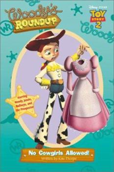 Paperback Toy Story 2 - Woody's Roundup No Cowgirls Allowed Book