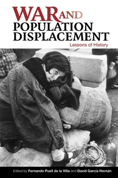 Hardcover War and Population Displacement: Lessons of History Book