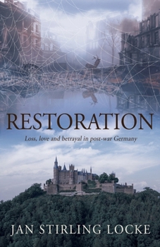 Restoration: Loss, love and betrayal in post-war Germany (Von Werstein Trilogy)