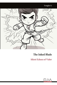 Paperback The Inked Blade: Silent Echoes of Valor Book