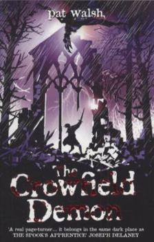 The Crowfield Demon - Book #2 of the Crowfield Abbey