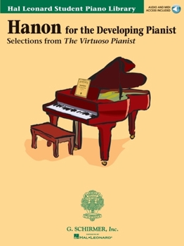 Paperback Hanon for the Developing Pianist: Hal Leonard Student Piano Library [With CD] Book