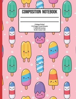 Paperback Composition Notebook College Ruled: Ice Cream 110 Pages Book