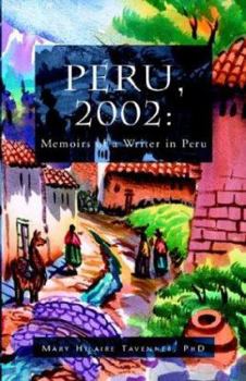 Paperback Memoirs of a Writer in Peru Book