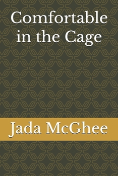 Paperback Comfortable in the Cage Book