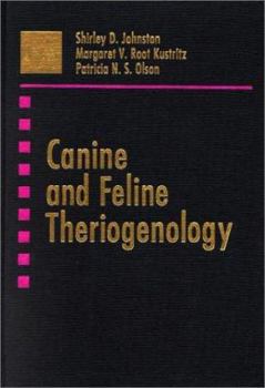 Hardcover Canine and Feline Theriogenology Book