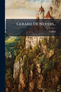 Paperback Gerard De Nevers... [French] Book
