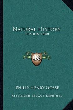 Paperback Natural History: Reptiles (1850) Book