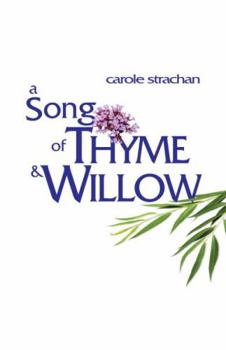 Paperback A Song of Thyme and Willow Book