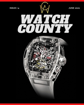 Paperback Watch County: Magazine June 2021 Issue 4 Book