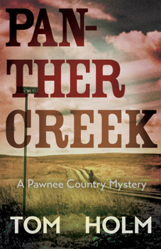 Paperback Panther Creek: A Pawnee Country Mystery Book