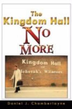 Paperback The Kingdom Hall No More Book