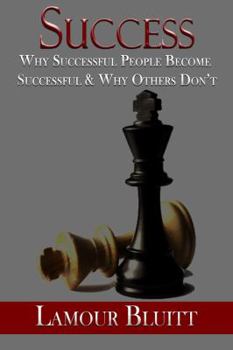 Paperback Success: Why Successful People Become Successful and Why Others Don't Book