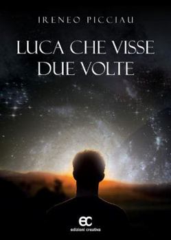 Paperback Luca che visse due volte Book