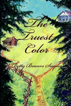 Paperback The Truest Color Book