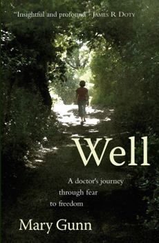 Paperback Well: A Doctor's Journey Through Fear to Freedom Book