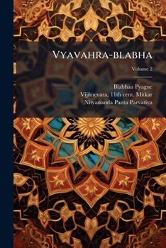 Paperback Vyavahra-blabha; Volume 2 [Sanskrit] Book