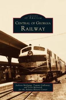 Central of Georgia Railway - Book  of the Images of America: Georgia