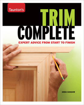 Paperback Trim Complete: Expert Advice from Start to Finish Book