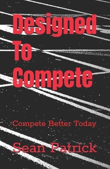 Paperback Designed To Compete: Compete Better Today Book