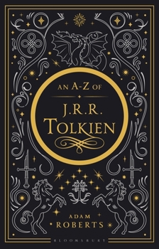 An A-Z of J. R. R. Tolkien