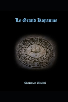 Paperback Le Grand Royaume [French] Book