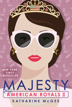 Majesty - Book #2 of the American Royals
