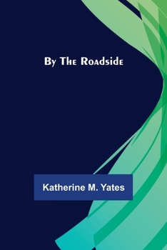 Paperback By the Roadside Book
