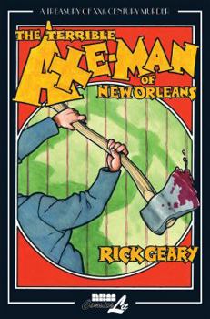 The Terrible Axe-Man of New Orleans - Book  of the Treasury of XXth Century Murder