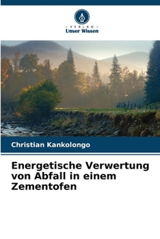 Paperback Energetische Verwertung von Abfall in einem Zementofen [German] Book