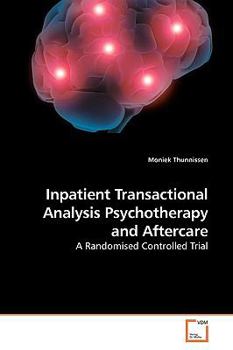 Paperback Inpatient Transactional Analysis Psychotherapy and Aftercare Book