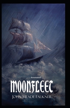 Paperback Moonfleet Annotated Book