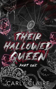 Paperback Their Hallowed Queen: Part One Book