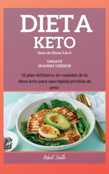 Keto Para Mujeres Mayores de 50: El plan definitivo de comidas de la dieta keto para una rápida pérdida de peso (Keto Spanish)