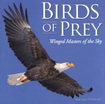 Hardcover Birds of Prey: Winged Masters of the Sky Book