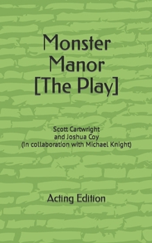 Paperback Monster Manor [The Play] Book