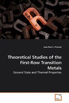 Paperback Theoretical Studies of the First-Row Transition Metals Book