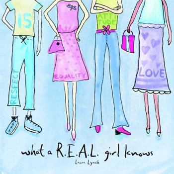 Hardcover What A R.E.A.L. Girl Knows Book