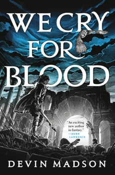 We Cry for Blood - Book #3 of the Reborn Empire