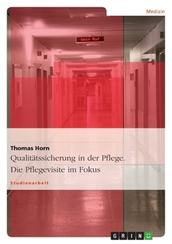 Paperback Qualitätssicherung in der Pflege. Die Pflegevisite im Fokus [German] Book