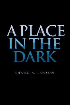 Paperback A Place in the Dark Book