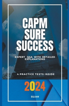 Paperback Capm Sure Success: Expert Q&A with Detailed Explanations Book
