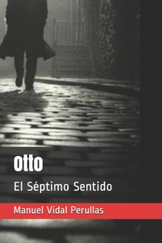 Paperback Otto: El Séptimo Sentido [Spanish] Book