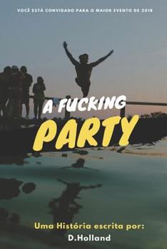 Paperback A Fucking Party [Portuguese] Book