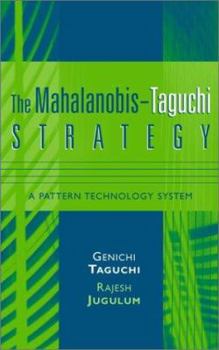 Hardcover The Mahalanobis-Taguchi Strategy: A Pattern Technology System Book