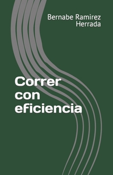 Paperback Correr con eficiencia [Spanish] Book