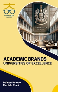 Hardcover Academic Brands: Universities of Excellence Book