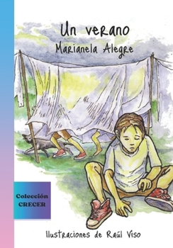 Un Verano (Colección Crecer) (Spanish Edition)